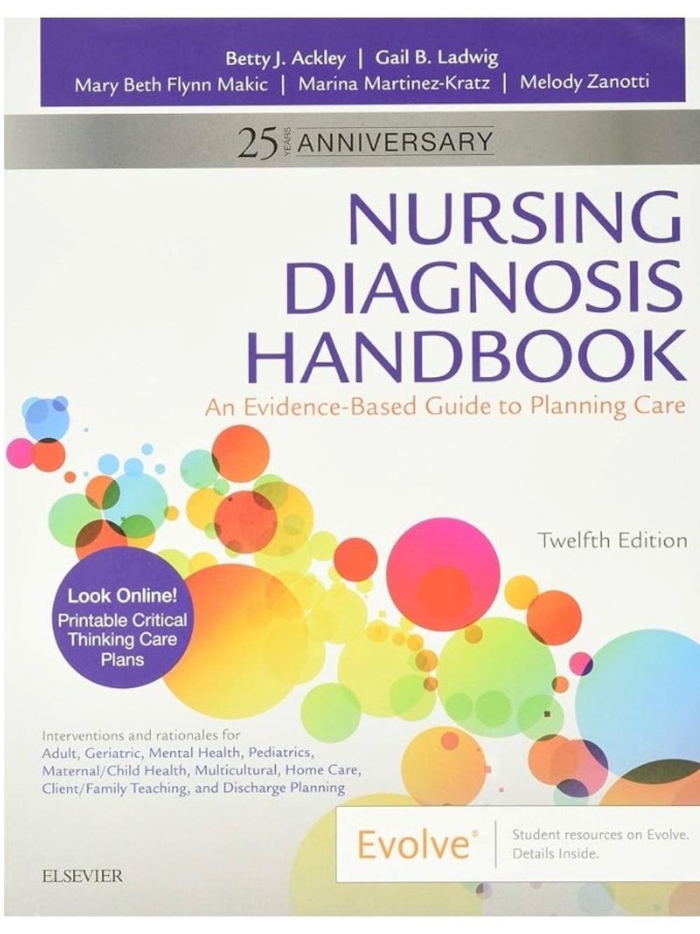 Nursing Diagnosis Handbook:An Evidence Based Guide to Planning Care 12th Edition